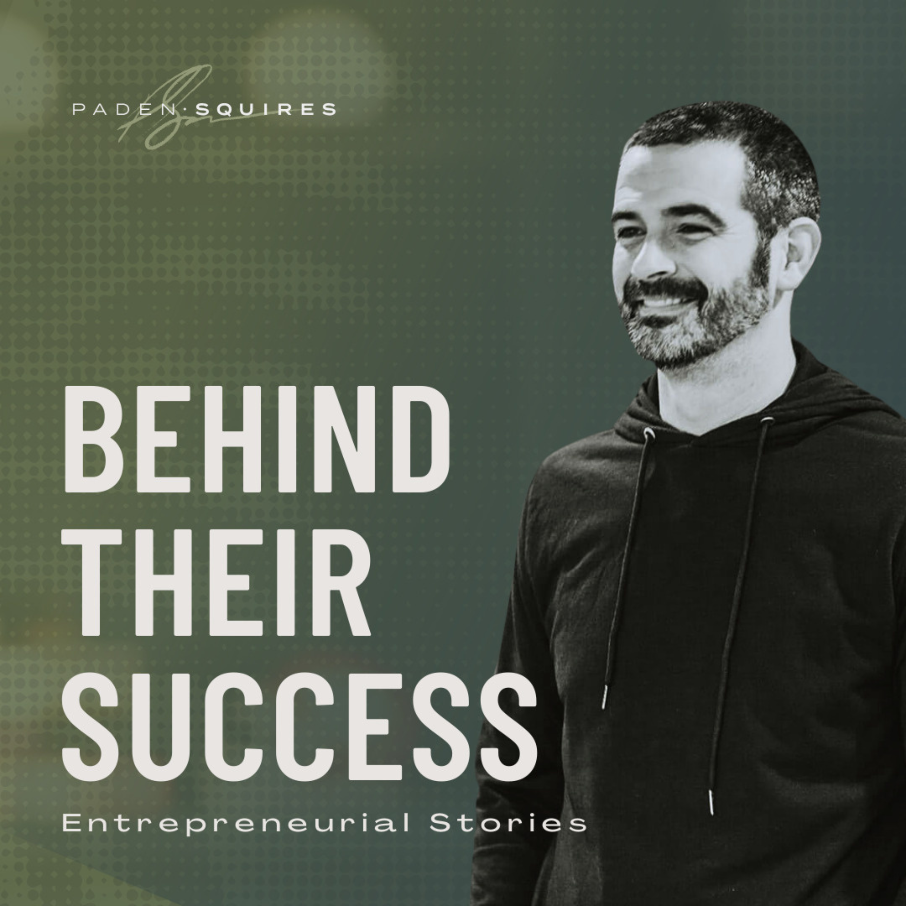 Behind Their Success: Advice For Entrepreneurs